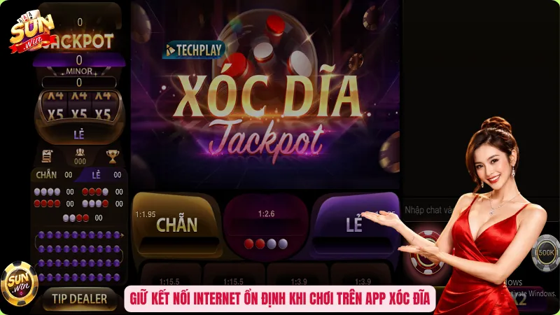 Giữ kết nối internet ổn định khi chơi trên app xóc đĩa