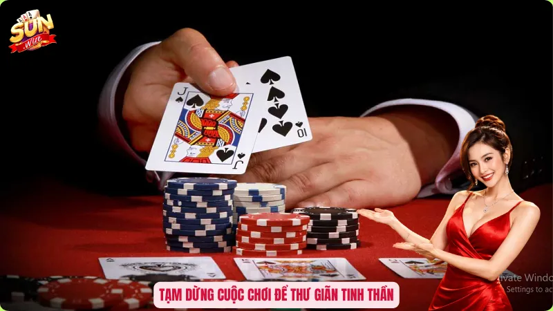 Tạm dừng cuộc chơi để thư giãn tinh thần