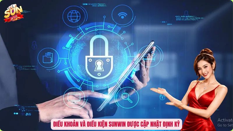 Điều khoản và điều kiện Sunwin được cập nhật định kỳ