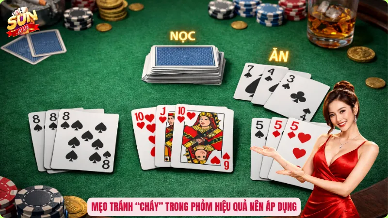 Mẹo tránh cháy trong Phỏm hiệu quả nên áp dụng