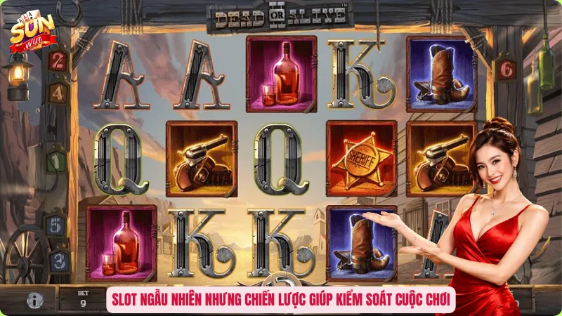 Slot ngẫu nhiên nhưng chiến lược giúp kiểm soát cuộc chơi